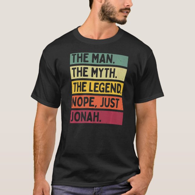 Camiseta Mente O Homem O Mito A Lenda Não Apenas Jonah (Frente)