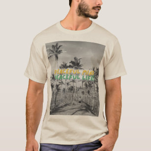 Camiseta Mente pacífica, vida pacífica   Zen T-Shirt
