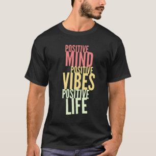 Camiseta Mente Positiva Positiva Víblias Positivas