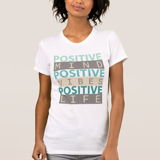 Camiseta Mente POSITIVA Vibra Vida POSITIVA (Frente)