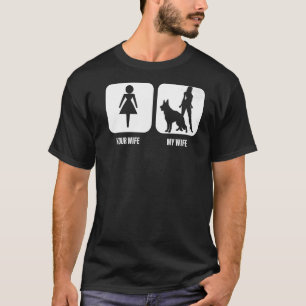 Camiseta Mente Sua Esposa Meu Cachorro German shepherd Para