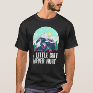 Camiseta Mente Uma Pequena Sujeira Nunca Machuca 4x4 Com Um