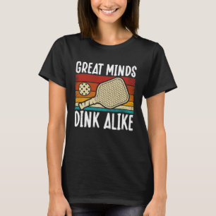 Camiseta Mentes de excelente Dink Alike Pickleball