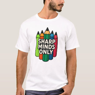 Camiseta Mentes Nítidas Apenas Lápis Coloridos