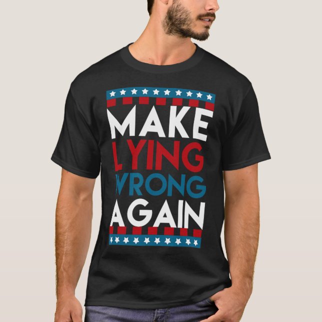 Camiseta Mentir Errado Novamente Anti Donald Trump Offensiv (Frente)