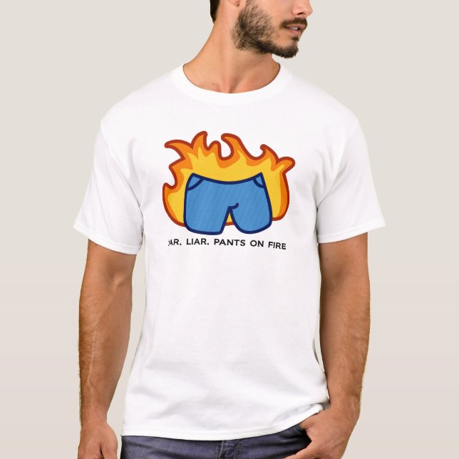 Camiseta Mentiroso, mentiroso, calças no fogo (Frente)