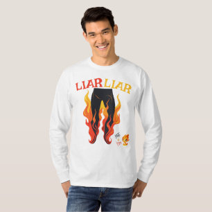 Camiseta Mentiroso, Mentiroso, Pant está em chamas