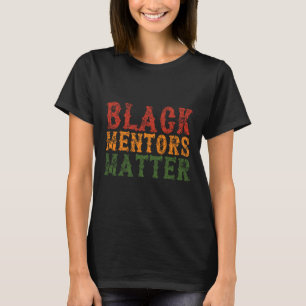 Camiseta Mentores Negros Problema Inspirador Uni 2025 Feliz