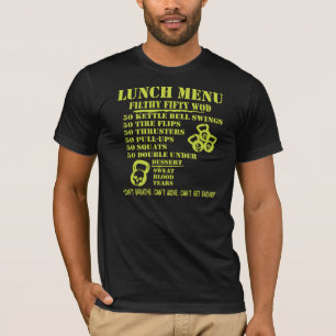 Camiseta Menu do almoço para os cinqüênta WOD sujos