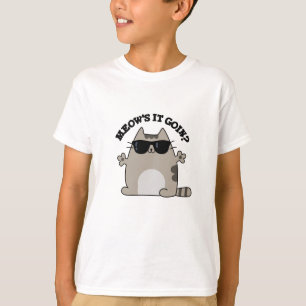 Camiseta Meow está ficando Engraçado Gato Pun
