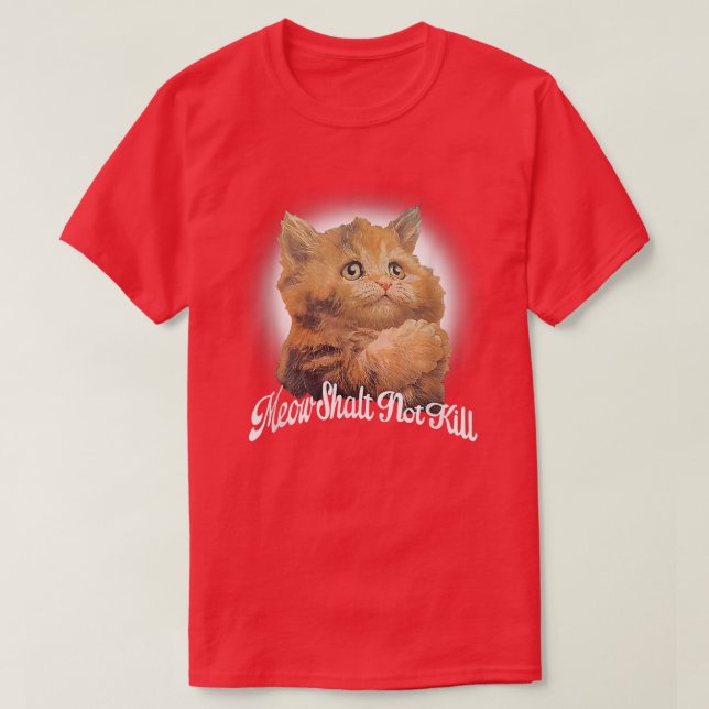 Camiseta Meow Shalt Not Kill Cute Cat Lover  (Frente do Design)