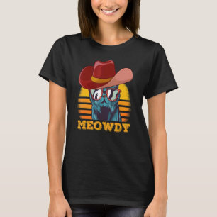 Camiseta Meowdy Cat Meming Corresponding Meow e Howdy Count