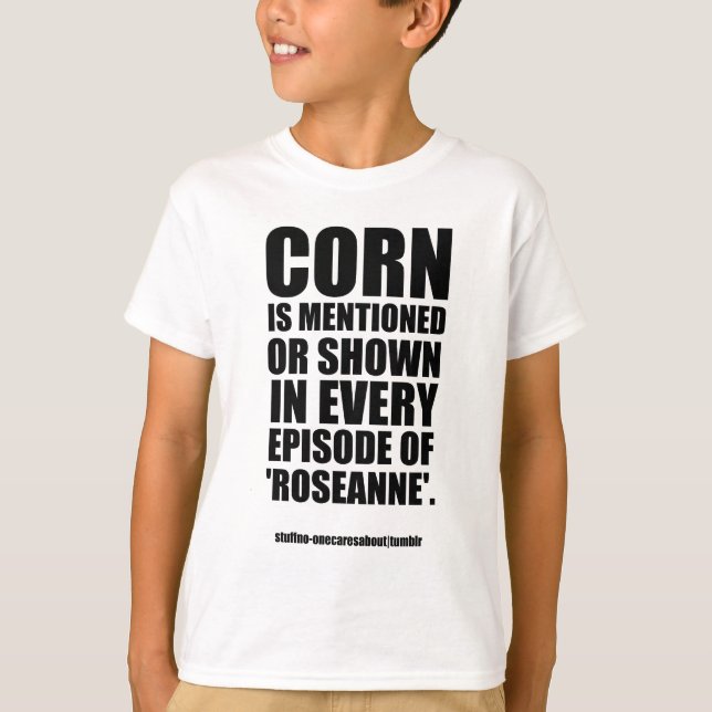 Camiseta Mercadoria de Roseanne (fato #187) (Frente)