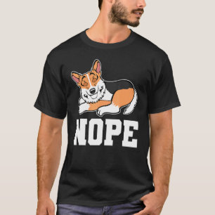 Camiseta Mercadorias de Cachorro Corgi Filhote Não Hoje