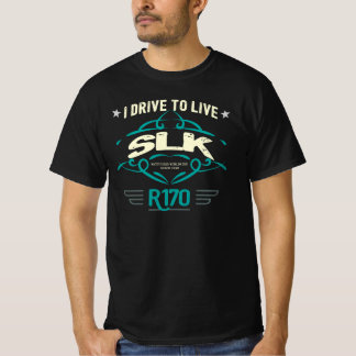 Camiseta Mercedes SLK R170 - I Drive to Live
