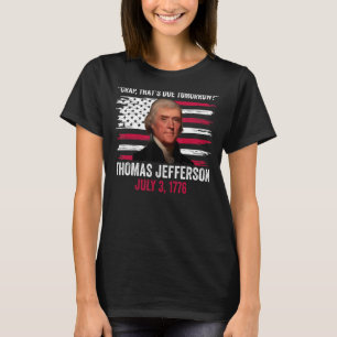 Camiseta Merda Que Virá Amanhã Thomas Jefferson 4th Of J
