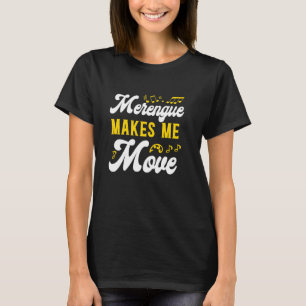 Camiseta Merengue Me Faz Mover Merengue Reggaeton Salsa Mu