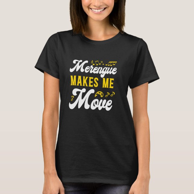 Camiseta Merengue Me Faz Mover Merengue Reggaeton Salsa Mu (Frente)