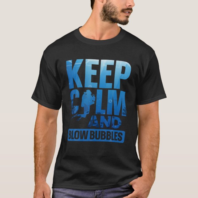 Camiseta Mergulhador Scuba Mantenha Calma E Sopre Bolhas (Frente)