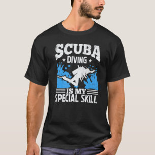Camiseta Mergulho Autônomo É Minha Habilidade Especial Grá