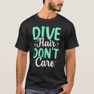 Camiseta Mergulho Incrível Cabelo Não Importa Mergulho Scu