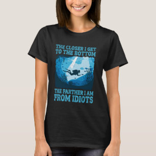 Camiseta Mergulho - Mais Perto Eu Chego Para Baixo Mais Lon
