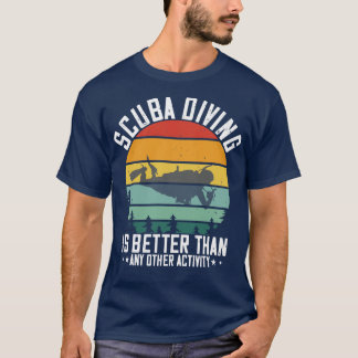 Camiseta Mergulho Scuba É Melhor Que Tudo