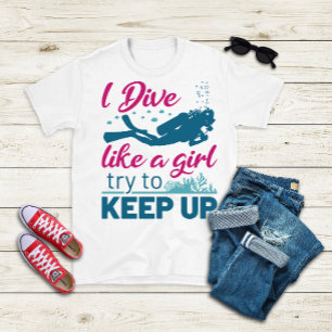 Camiseta Mergulho Scuba Mergulho Como uma garota tenta cont