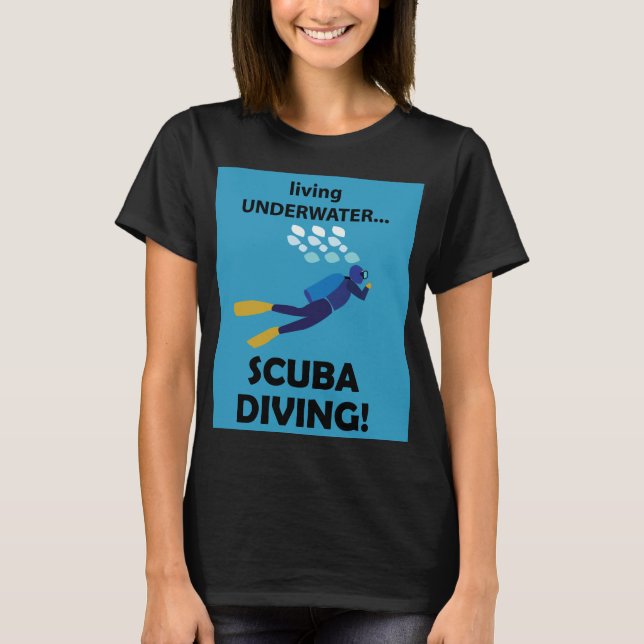 Camiseta Mergulho Scuba Vivendo Submarino Scuba (Frente)