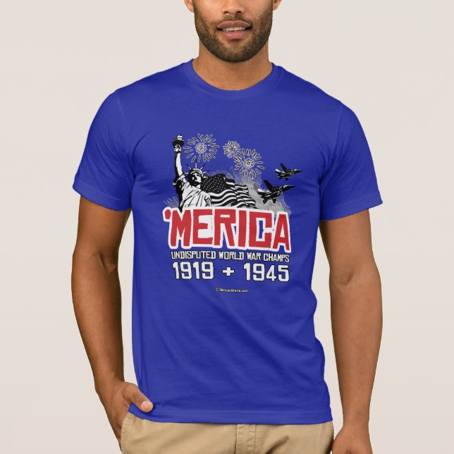 Camiseta 'Merica - campeões indisputados da guerra mundial (Frente)