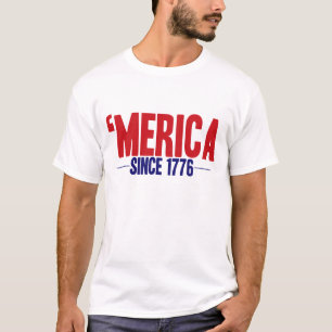 Camiseta 'MERICA, desde 1776 t-shirt