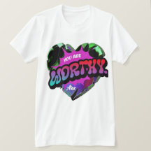 Meritíssimo T-Shirt - Dando poder ao amor próprio 