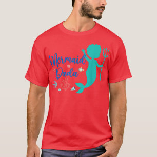 Camiseta Mermaid Dada Birthday Girls Family Themed Magical 