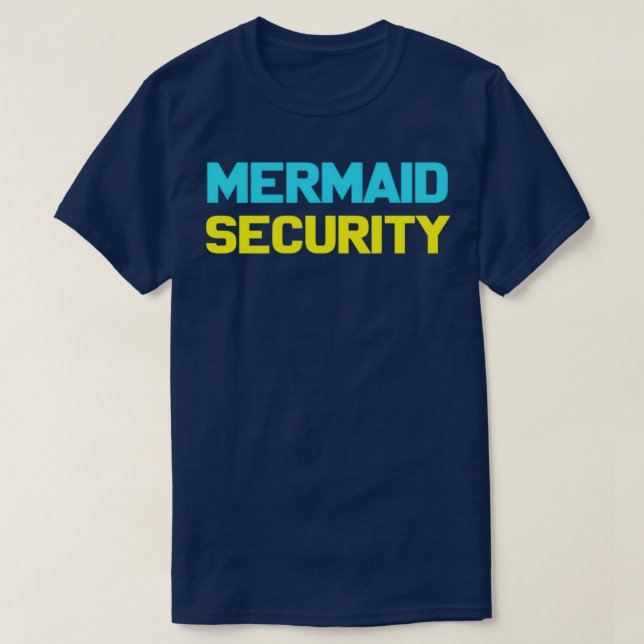 Camiseta Mermaid Halloween design Mermaid Security (Frente do Design)