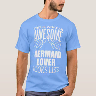 Camiseta Mermaid Lover Funny Gift Design