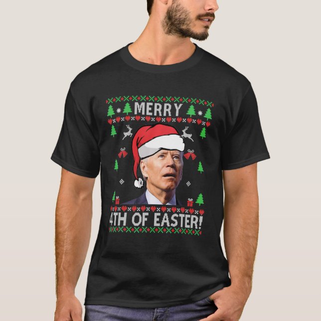 Camiseta Merry 4th Of Easter Funny Joe Biden Christmas Ugly (Frente)