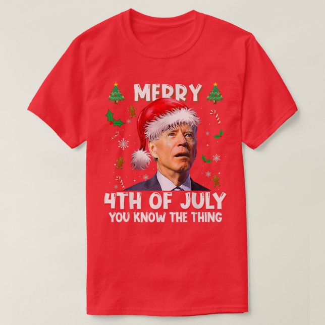 Camiseta Merry 4th of July You Know The Thing Santa Biden C (Frente do Design)