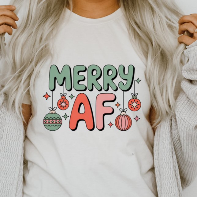 Camiseta Merry AF Cute Funny Christmas (Criador carregado)