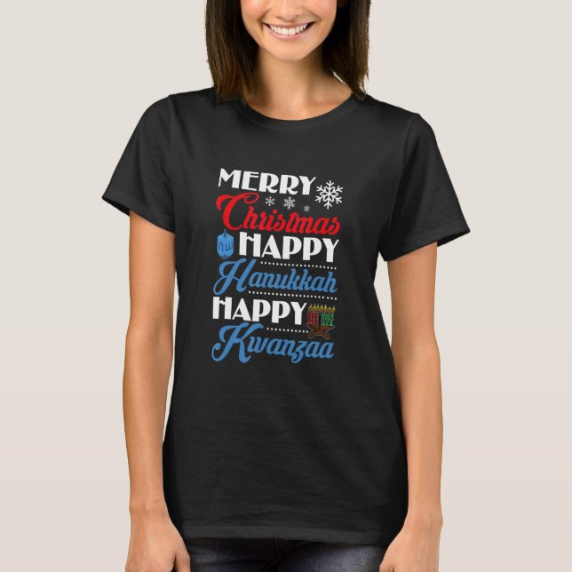Camiseta Merry Christmas Happy Hanukkah Happy Kwanzaa (Frente)
