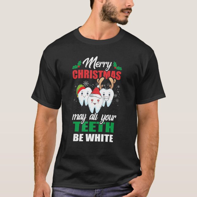 Camiseta Merry Christmas May All Your Teeth Be White Dental (Frente)