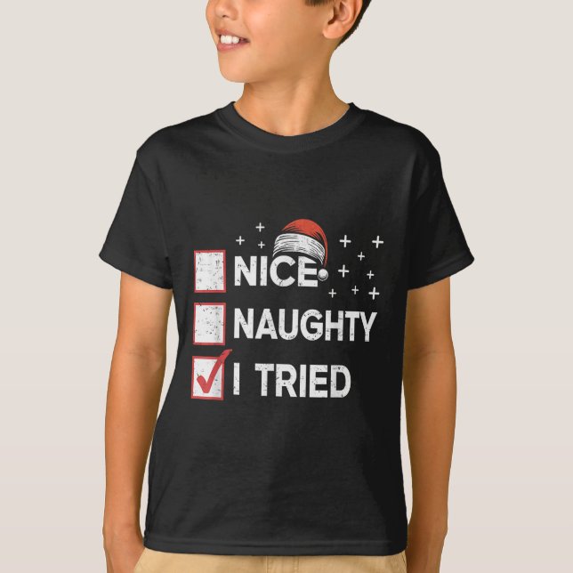 Camiseta Merry Christmas Nice Naughty I Tried Christmas Lis (Frente)