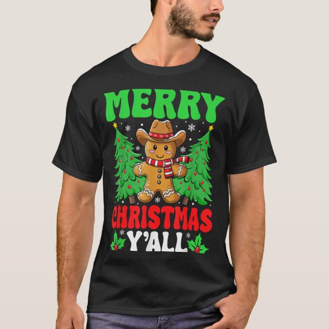 Camiseta Merry Christmas Yall Gingerbread Cowboy Xmas Howdy (Frente)