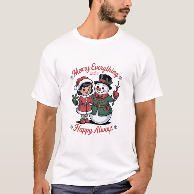 Camiseta Merry Everything and Happy Always Christmas (Frente)