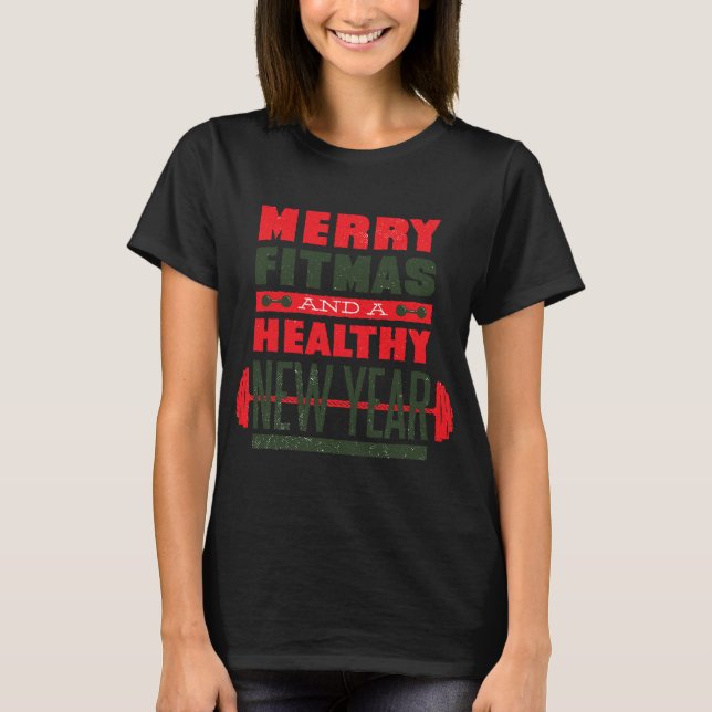Camiseta Merry Fitmas And Happy New Rear Fitness Funny Xmas (Frente)