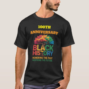 Camiseta - Mês da História Negra 100 Anos