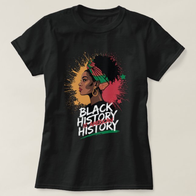 Camiseta Mês da História Negra - História Negra é Hi Americ (Frente do Design)
