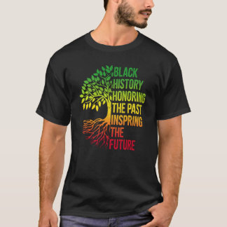 Camiseta Mês da História Negra Honrando o Passado Inspirand