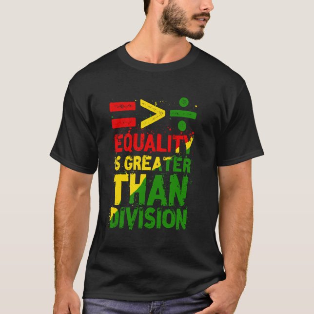 Camiseta Mês da História Negra Igualdade é Maior que a Divi (Frente)