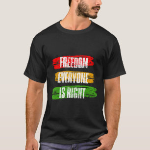 Camiseta Mês da História Negra Liberdade Todos Estão Certos