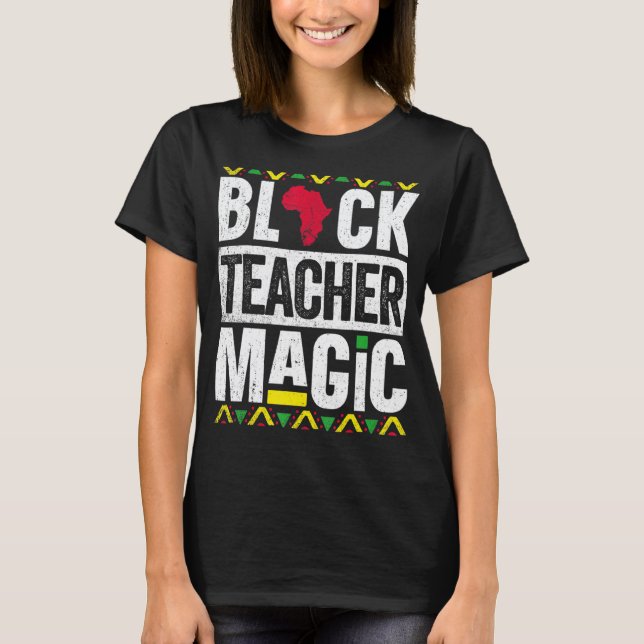 Camiseta Mês da História Negra Magia de Professores Negros  (Frente)